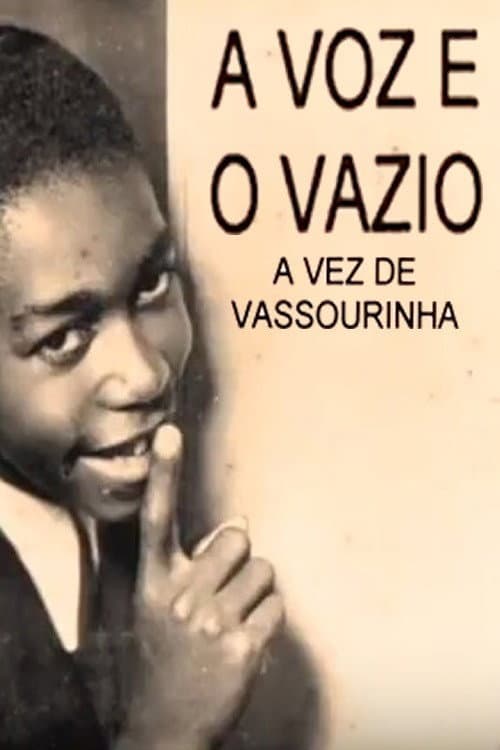 Poster for Vassourinha: The Voice and the Void