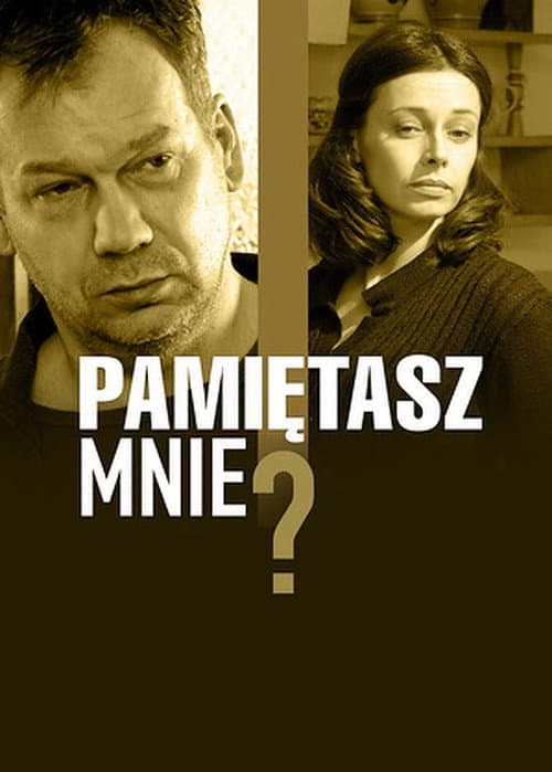 Poster for Pamiętasz mnie?