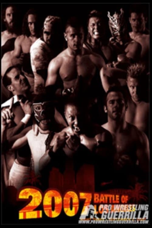 Постер до фільму «PWG: 2007 Battle of Los Angeles - Night Three»