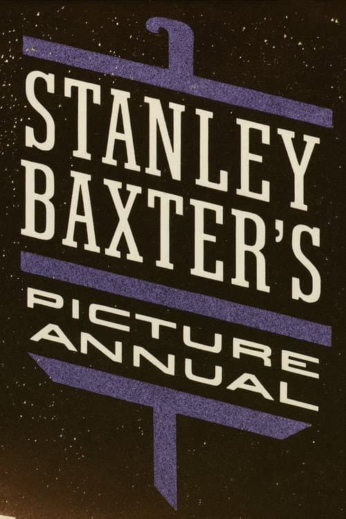 Poster for Stanley Baxter's Picture Annual