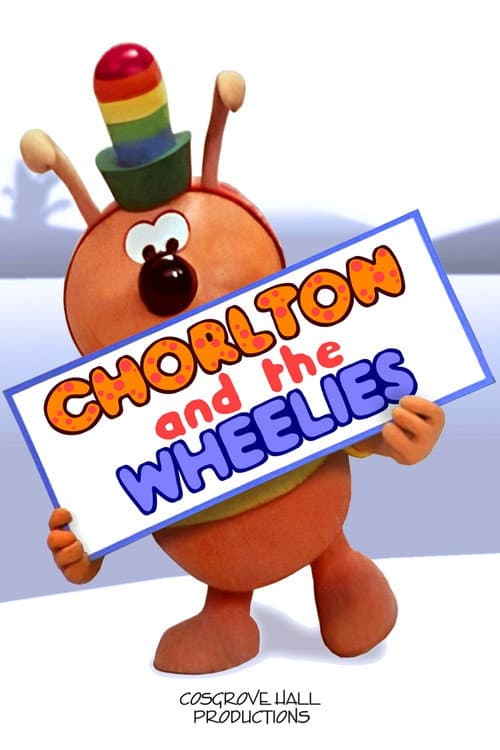 Poster for Chorlton and the Wheelies