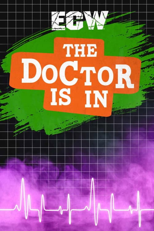 Poster for ECW The Doctor Is In 1996