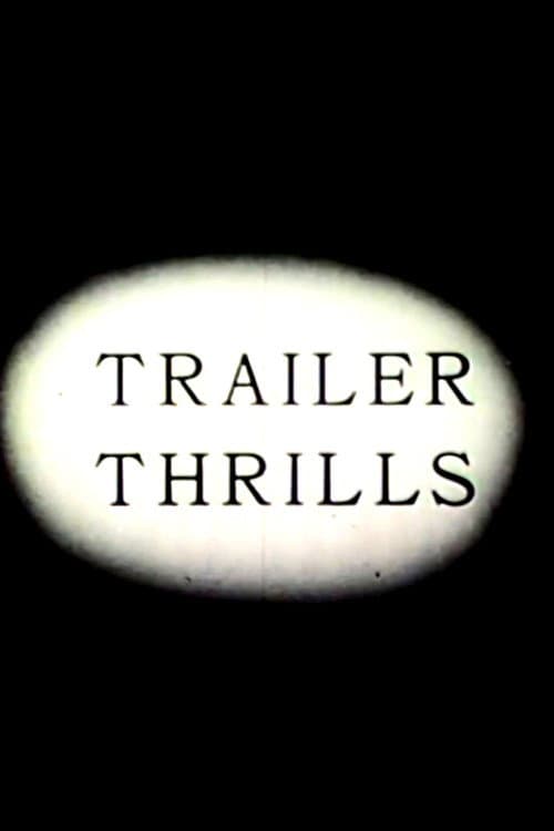 Poster for Trailer Thrills