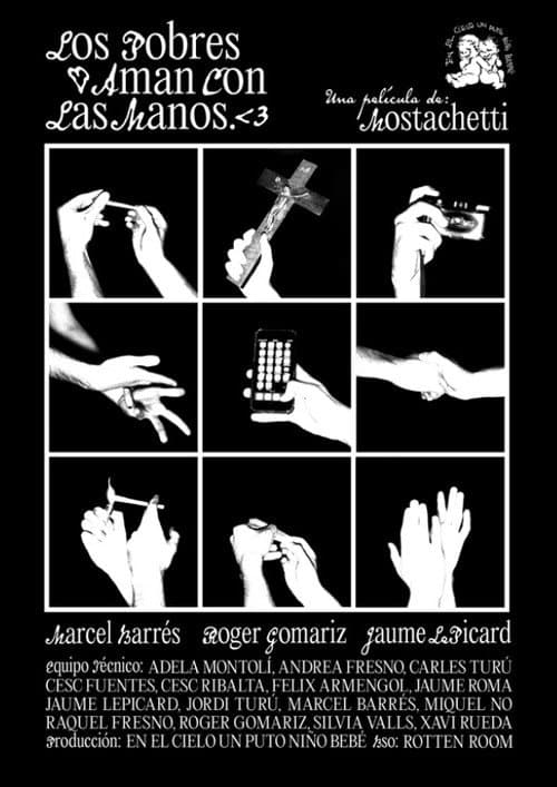 Poster for Los pobres aman con las manos