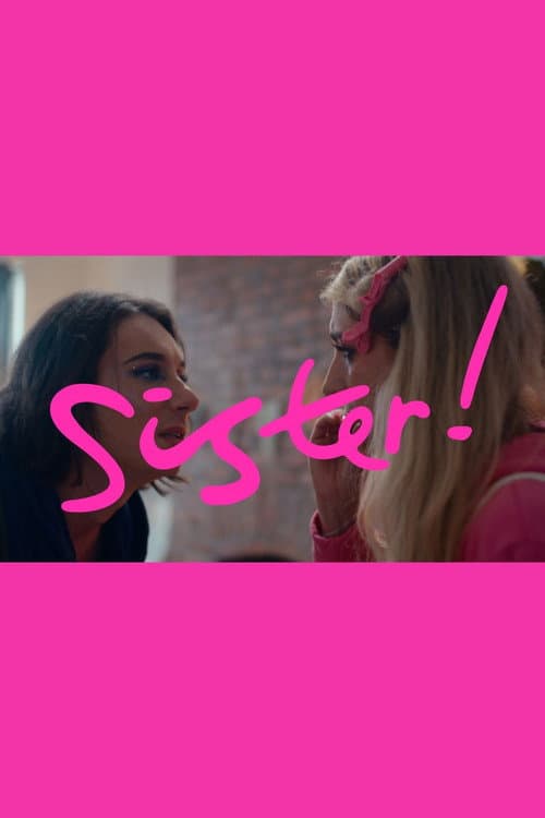 Poster for Sister!