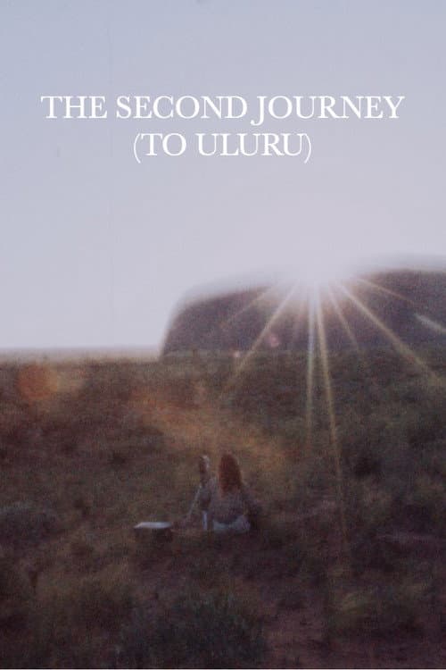 Poster for The Second Journey (To Uluru)