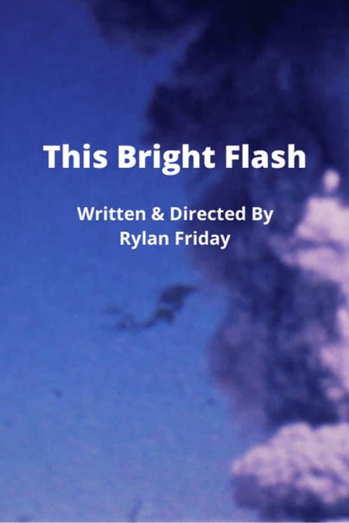 Poster for This Bright Flash