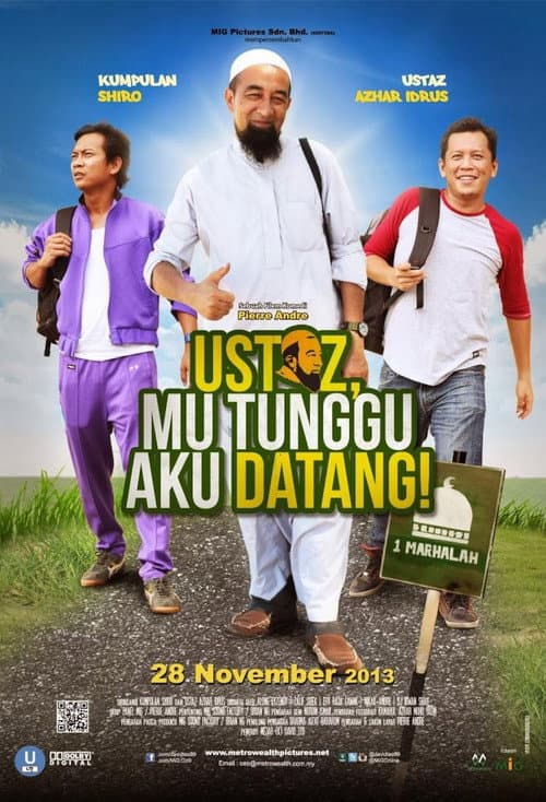 Poster for Ustaz, Mu Tunggu Aku Datang!