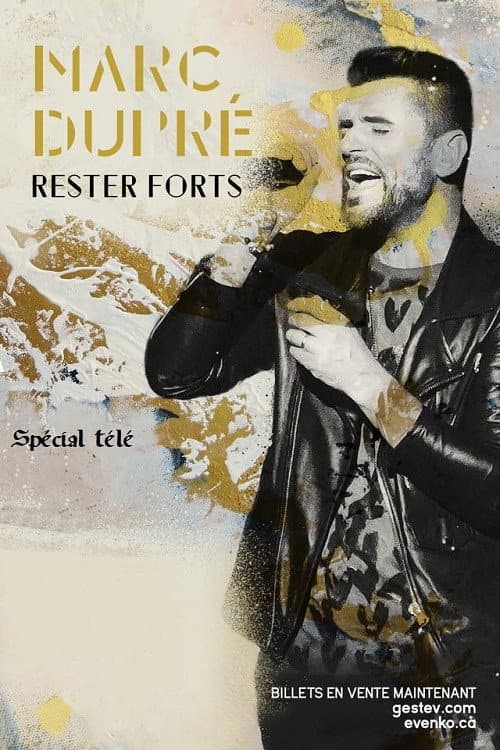 Poster for Marc Dupré - Rester forts