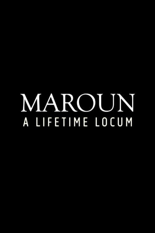 Poster for Maroun: A Lifetime Locum