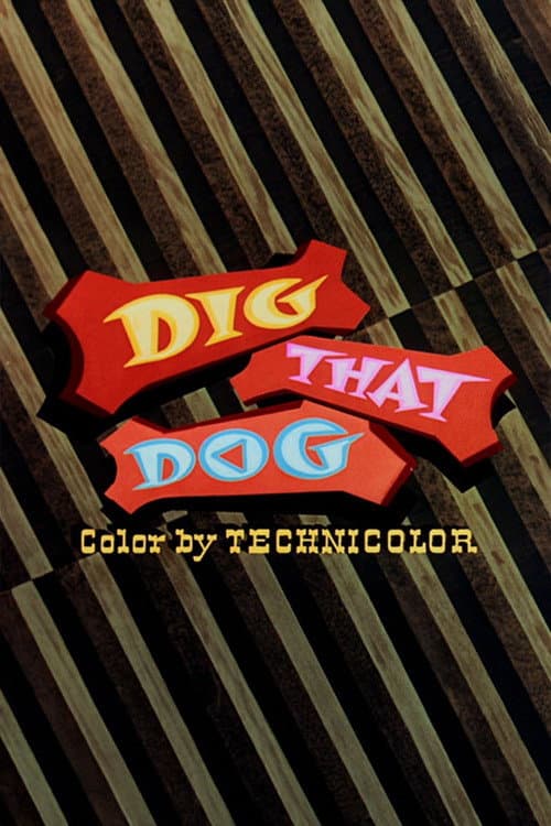 Poster for Dig That Dog