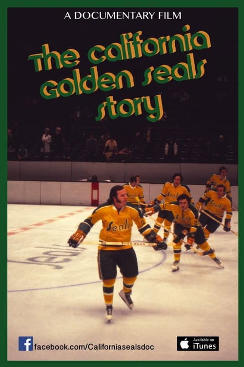 Постер до фільму «The California Golden Seals Story»