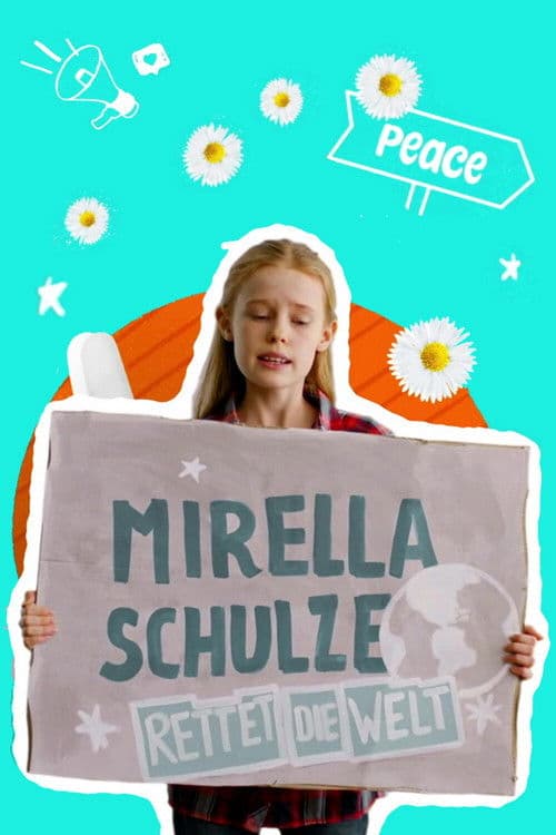 Poster for Mirella Schulze rettet die Welt