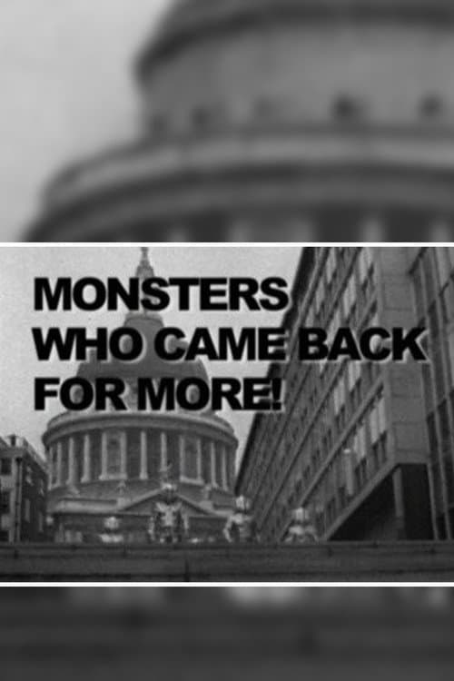 Poster for Monsters Who Came Back For More!