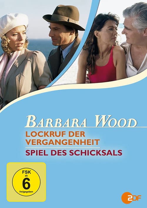 Постер до фільму «Barbara Wood - Lockruf der Vergangenheit»