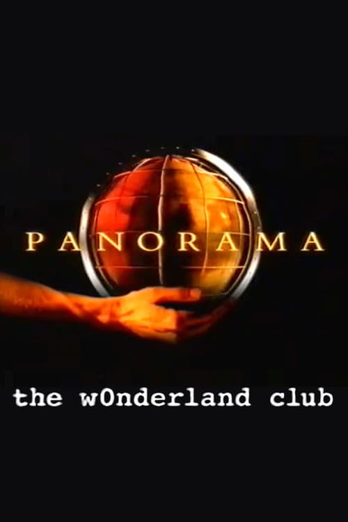 Poster for Panorama: The Wonderland Club