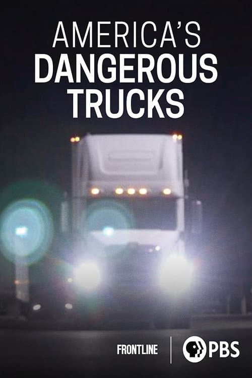 Poster for America's Dangerous Trucks