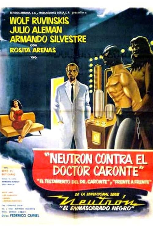 Poster for Neutron vs. Dr. Caronte