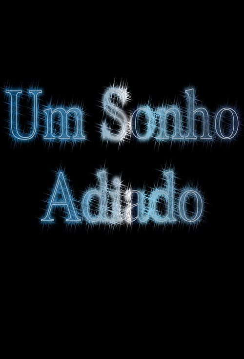 Poster for Um Sonho Adiado