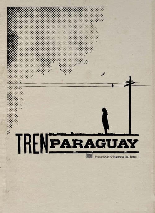 Poster for Tren Paraguay