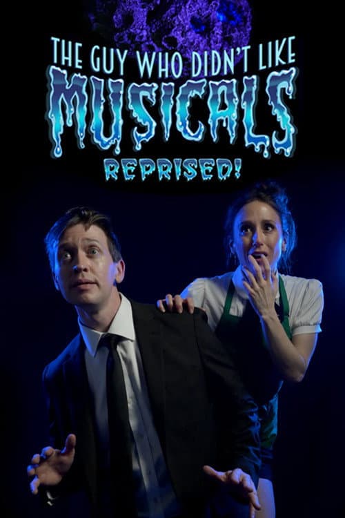 Poster for The Guy Who Didn't Like Musicals: Reprised!
