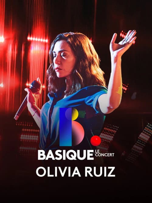 Poster for Basique, le concert - Olivia Ruiz