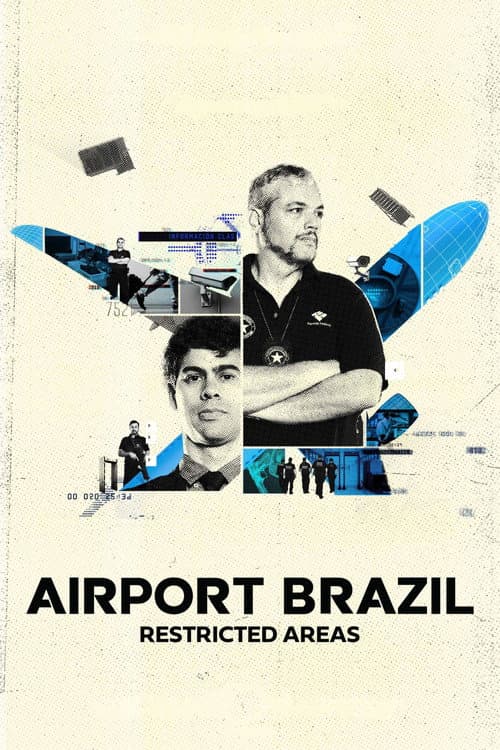 Poster for Airport Brazil: Restricted Areas