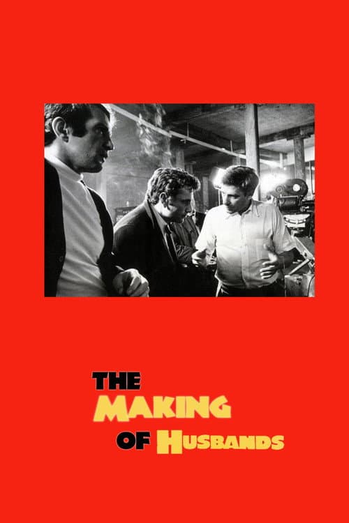 Poster for The Making of 'Husbands'