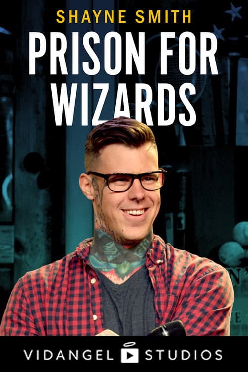 Poster for Shayne Smith: Prison for Wizards