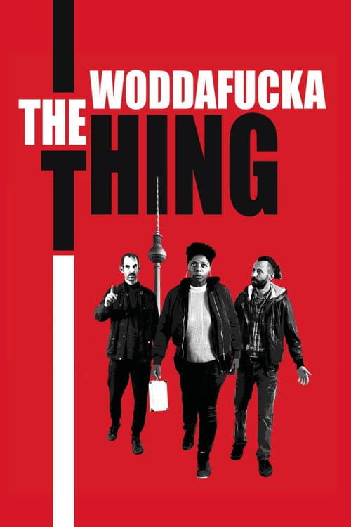 Poster for The Woddafucka Thing