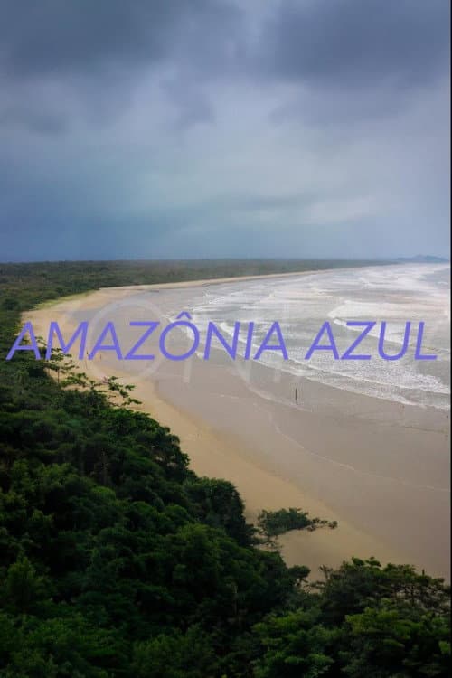 Poster for Amazônia Azul