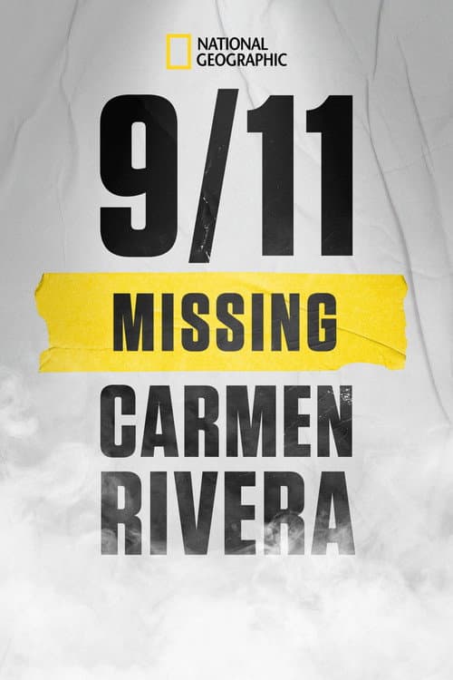 Poster for 9/11: Missing Carmen Rivera