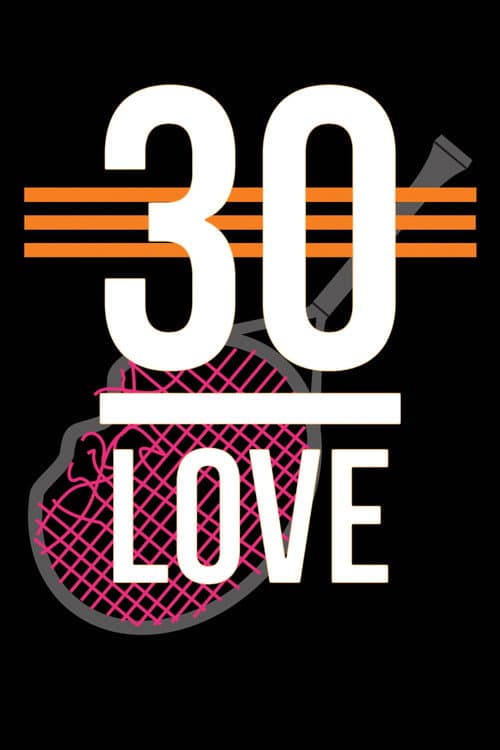 Poster for 30-Love