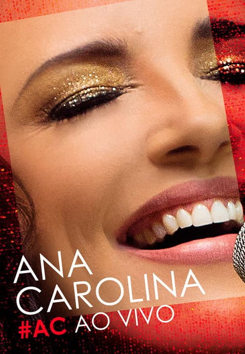 Poster for Ana Carolina - #AC Ao Vivo