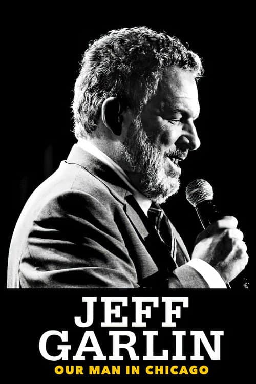 Poster for Jeff Garlin: Our Man in Chicago