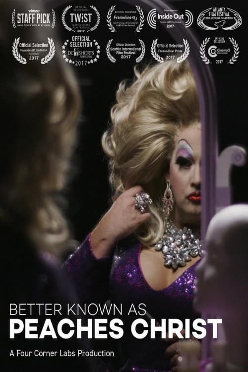 Poster for Better Known as Peaches Christ