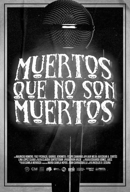 Poster for Muertos Que No Son Muertos