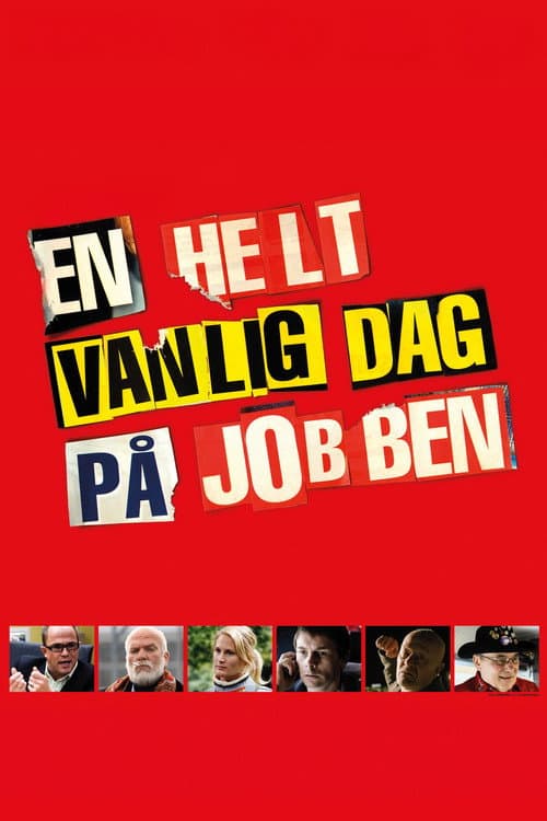 Poster for En helt vanlig dag på jobben