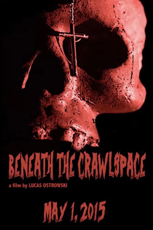 Poster for Beneath the Crawlspace