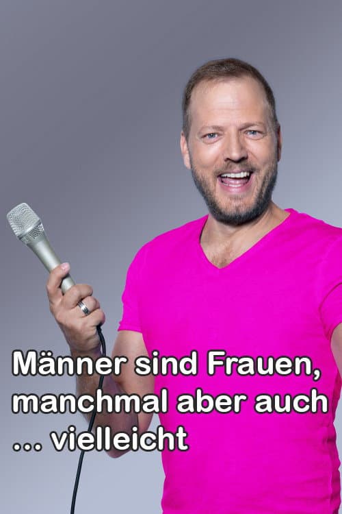 Poster for Männer sind Frauen, manchmal aber auch … vielleicht