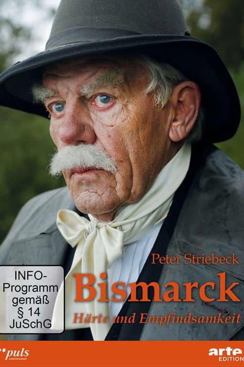 Poster for Bismarck - Härte und Empfindsamkeit