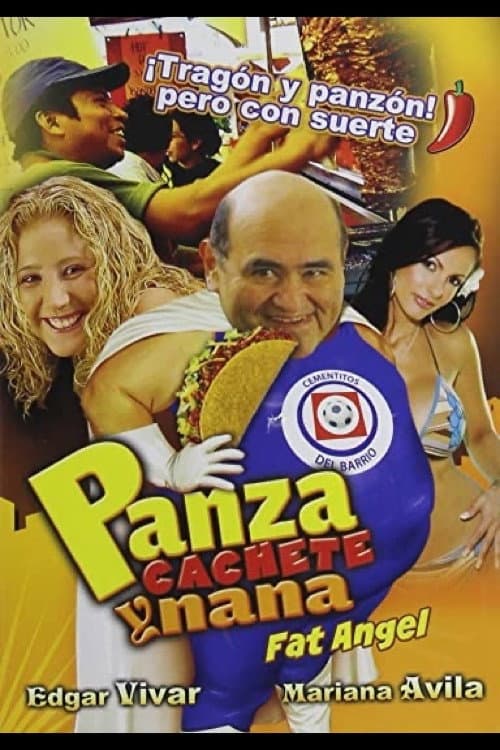 Poster for Panza, Cachete y Nana...!