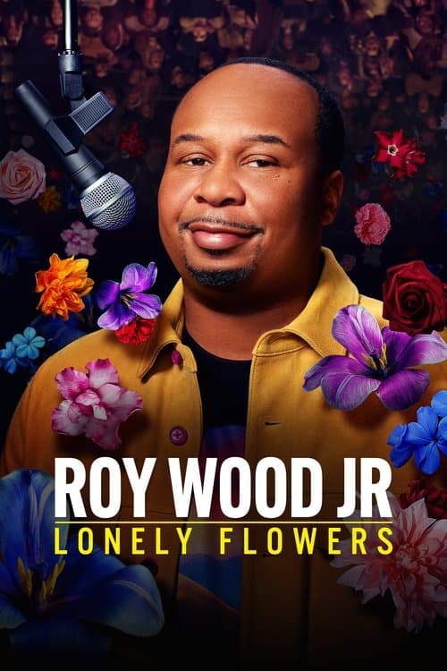 Poster for Roy Wood Jr.: Lonely Flowers