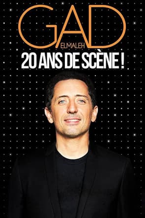 Poster for Gad Elmaleh - 20 ans de scène !