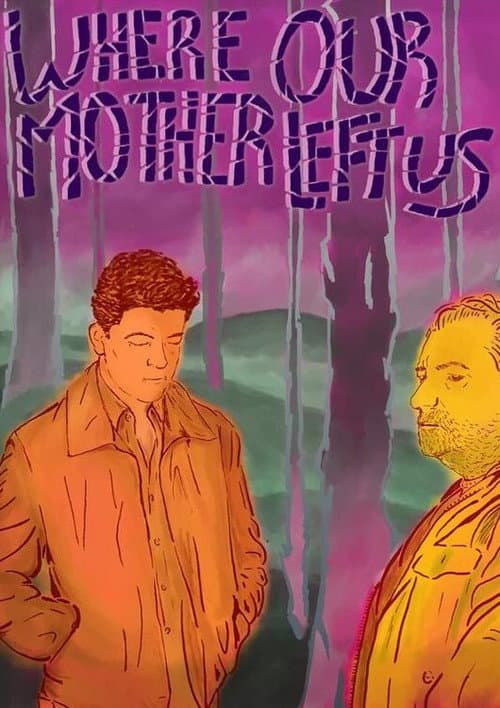 Poster for Where Our Mother Left Us