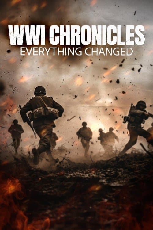 Poster for WWI Chronicles: Everything Changed