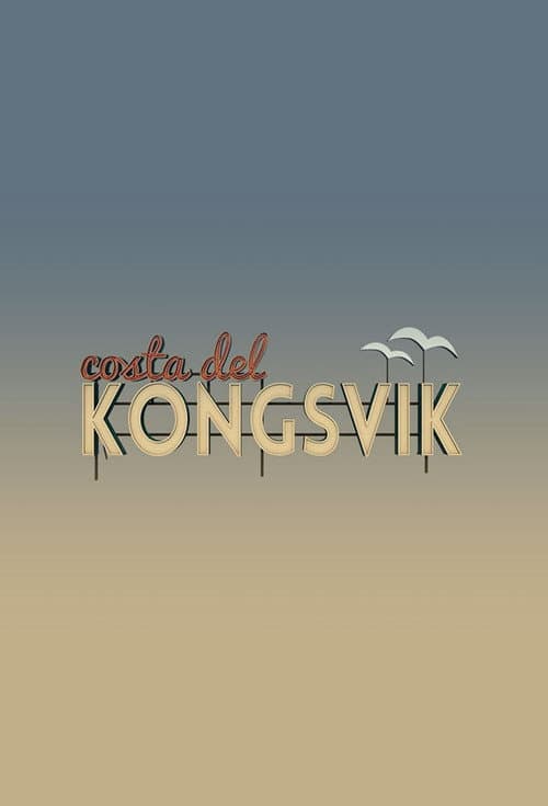 Poster for Costa del Kongsvik