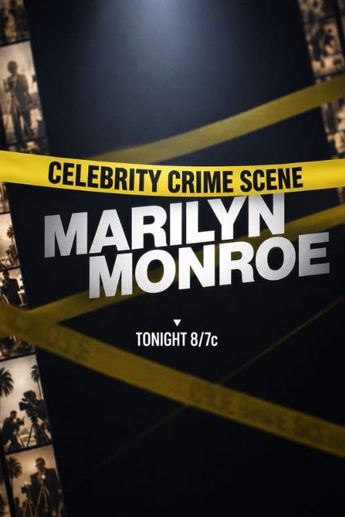 Poster for Celebrity Crime Scene: Marilyn Monroe
