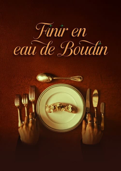 Poster for Finir en eau de boudin