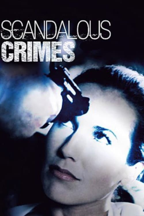Poster for Scandalous Crimes